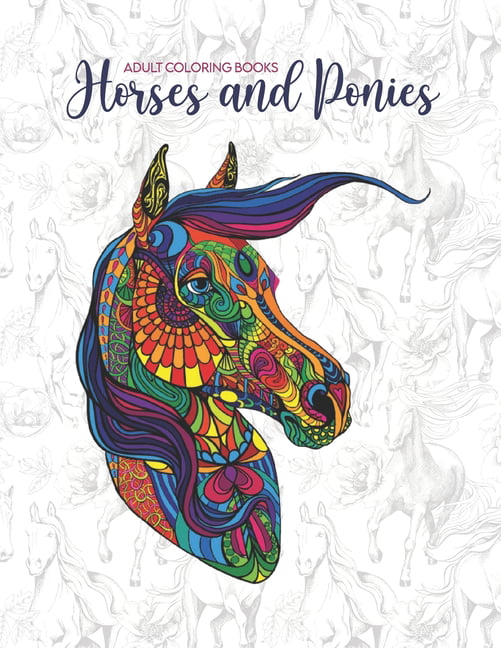 Adult Coloring Books Horses and Ponies: A Funny Coloring Book for Horse ...