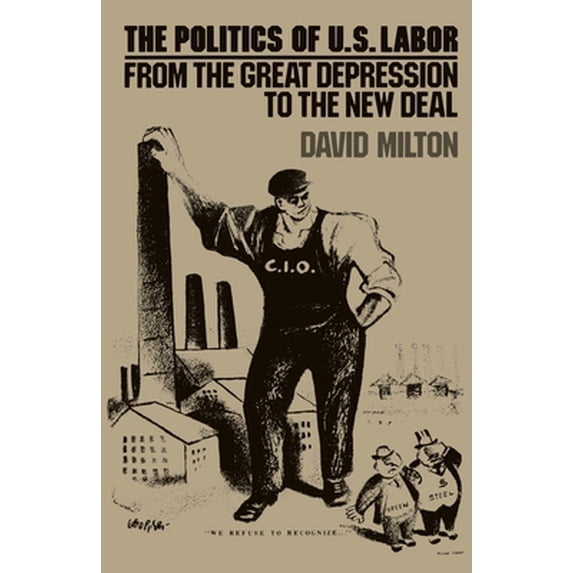 Pre-Owned Politics of Us Labor (Paperback) 0853455708 9780853455707