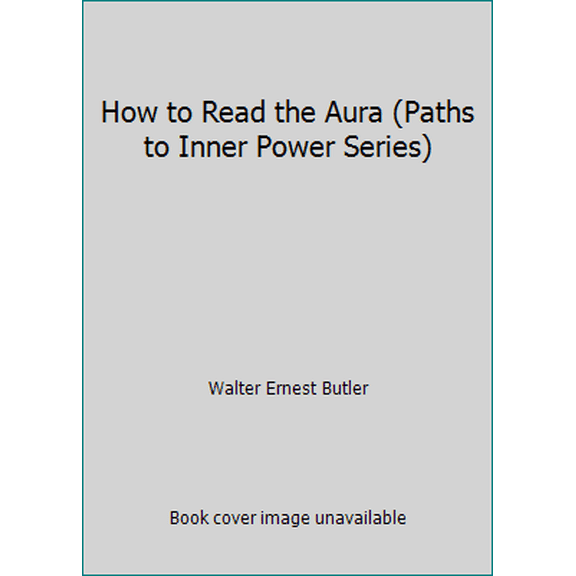 Pre-Owned How to Read the Aura (Paths to Inner Power Series) (Paperback) 0850301793 9780850301793