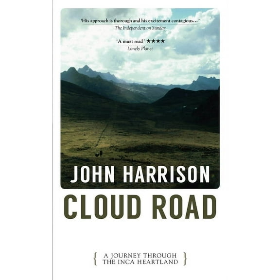 Cloud Road : A Journey through the Inca Heartland (Paperback)