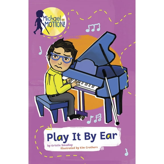 Michael in Motion Play It by Ear, (Paperback)
