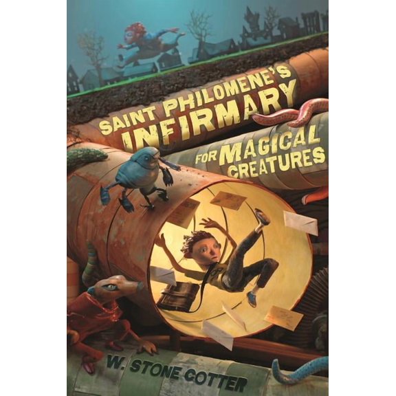 Saint Philomene's Infirmary for Magical Creatures (Hardcover)
