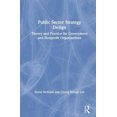 thumbnail image 2 of Public Sector Strategy Design: Theory and Practice for Government and Nonprofit Organizations, 2 of 2