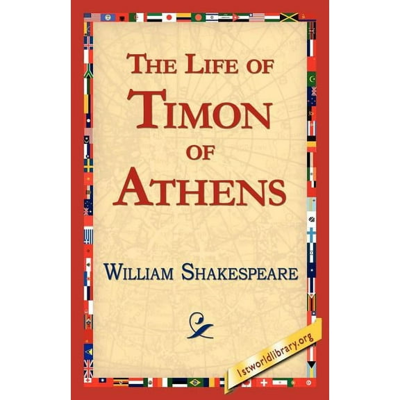 The Life of Timon of Athens (Paperback)