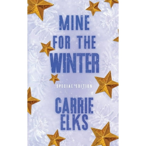 Winterville Alternative Cover Paperbacks Mine For The Winter: Alternative Cover Edition, Book 6, (Paperback)