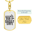 thumbnail image 3 of Keep Our Daddy Safe Dad Stainless Steel or 18k Gold Premium Swivel Dog Tag Keychain, 3 of 8