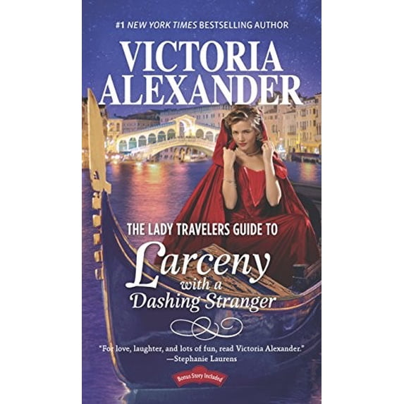 Pre-Owned Lady Travelers Guide to Larceny with a Dashing Stranger: The Rise and Fall of Reginald Everheart