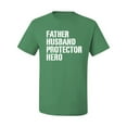 thumbnail image 2 of Wild Bobby,Father Husband Protector Hero Best Dad Husband Gift, Father's Day, Men Graphic Tees, Kelly, 3XL, 2 of 3