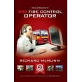 thumbnail image 1 of How To Become a 999 Fire Control Operator: The ULTIMATE guide to becoming a Fire Control Operator: 1 (Paperback), 1 of 1