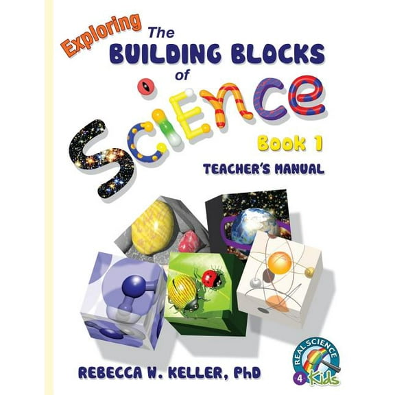 Building Blocks: Exploring the Building Blocks of Science Book 1 Teacher's Manual (Paperback)
