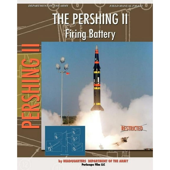 The Pershing II Firing Battery (Paperback)