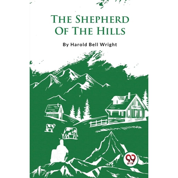 The Shepherd Of The Hills, (Paperback)