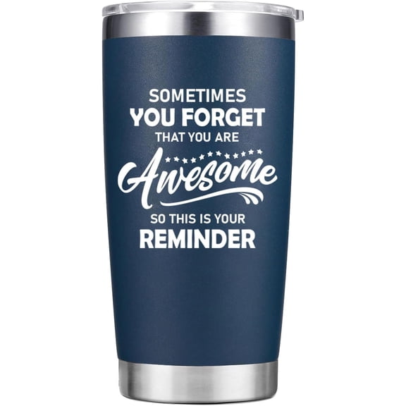 Christmas Gifts for Men - Sometimes You Forget You''re Awesome Tumbler Cup - Inspirational Gifts for Men Dad Him Boyfriend - 20 oz Navy Blue