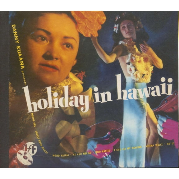 Danny Kuaana - Holiday In Hawaii - Music & Performance - CD