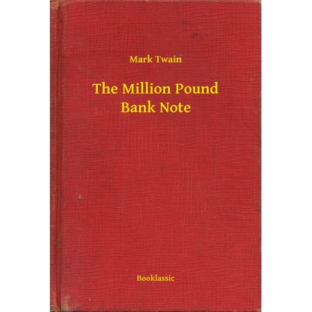 The Million Pound Bank Note - eBook