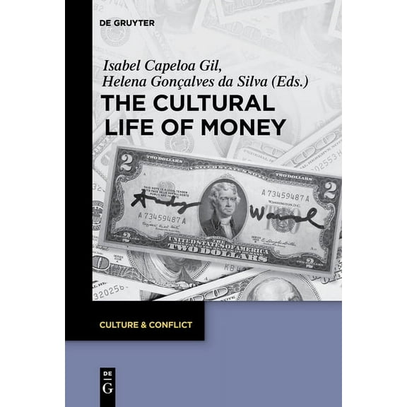 Culture & Conflict The Cultural Life of Money, Book 6, (Paperback)