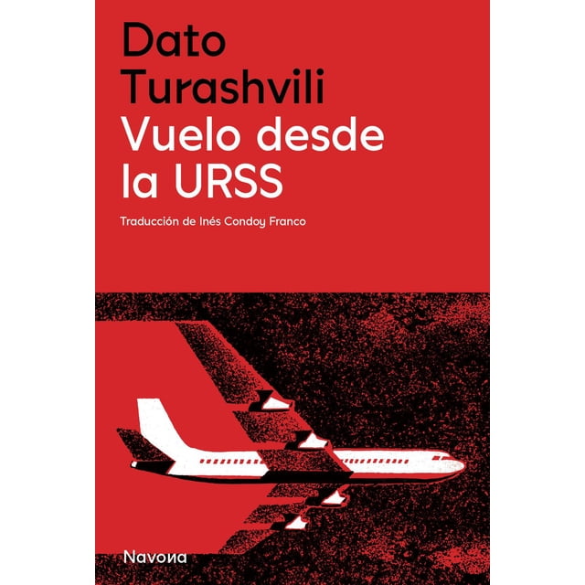 Libro Vuelo Desde La Urss Tapa Blanda, Autor Dato Turashvili, Editorial Navona