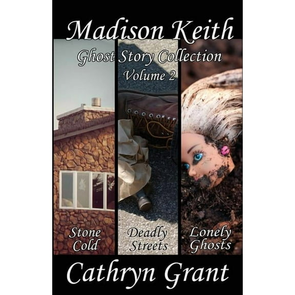 Madison Keith Ghost Story Collection - Volume 2 (Suburban Noir Ghost Stories), (Paperback)