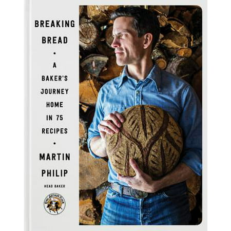 Breaking Bread : A Baker's Journey Home in 75