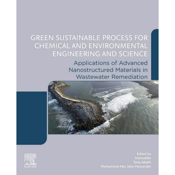 Green Sustainable Process for Chemical and Environmental Engineering and Science: Applications of Advanced Nanostructure, (Paperback)