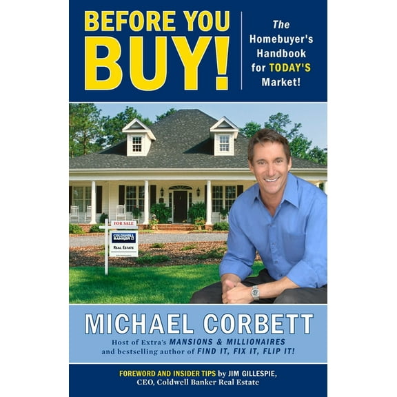 Before You Buy!: The Homebuyer's Handbook for Today's Market, (Paperback)