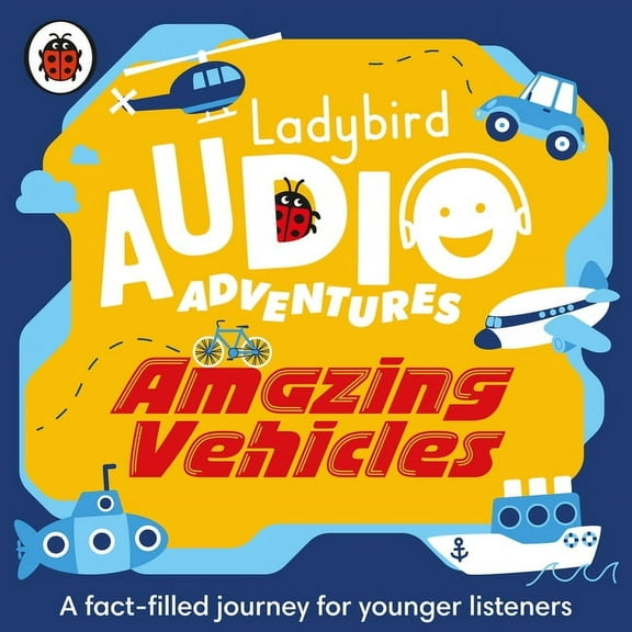 Ladybird Listens - Vehicles: Ladybird Audio Adventures, (Audiobook)