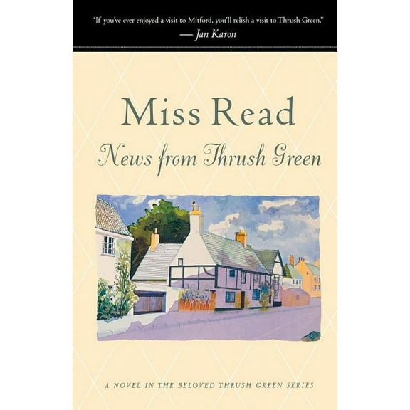 Thrush Green News from Thrush Green, (Paperback)
