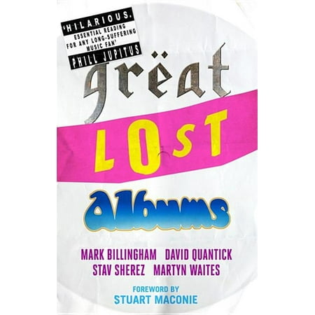The Mammoth Book of?: Great Lost Albums (Hardcover)