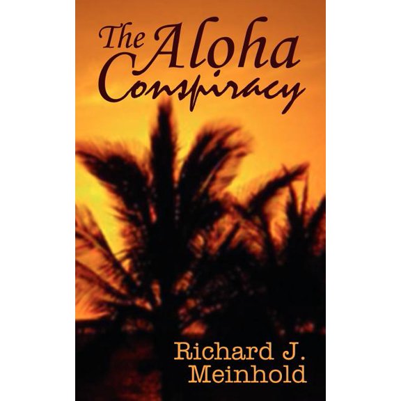 The Aloha Conspiracy, (Paperback)