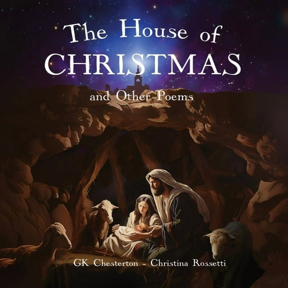 The House of Christmas and Other Poems, (Paperback)