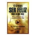 thumbnail image 1 of Tú Sí Puedes Ser Feliz Pase lo que Pase Neo Person Richard Carlson, 1 of 1