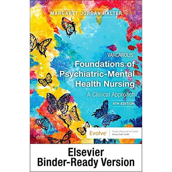 Pre-Owned Varcarolis' Foundations of Psychiatric-Mental Health Nursing - Binder Ready: A Clinical Approach