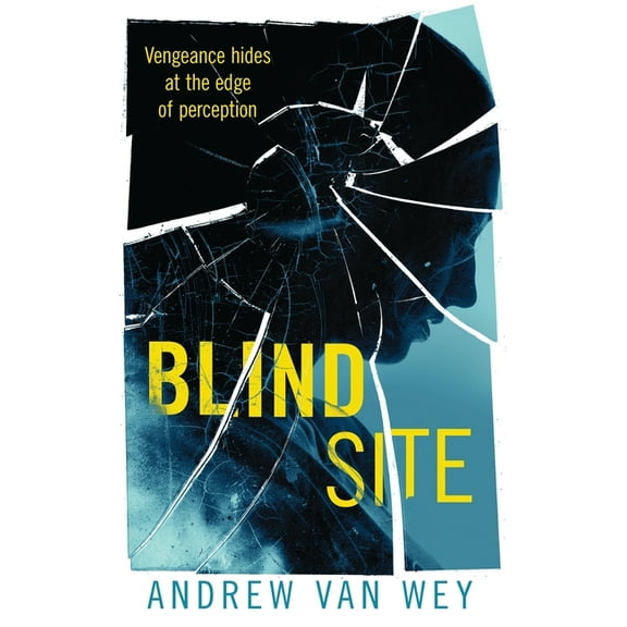 The Clearwater Conspiracies Blind Site: A Mind-Bending Thriller, Book 1, (Paperback)