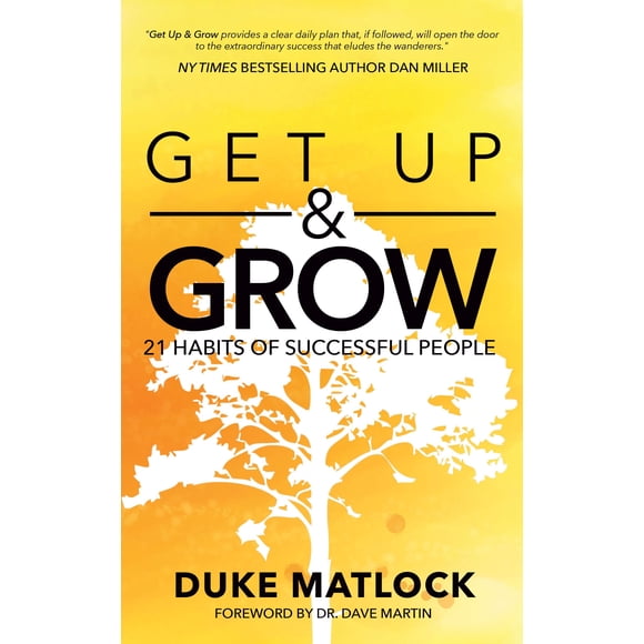 Libro Morgan James Publishing – Get Up and Grow: 21 hábitos de personas exitosas