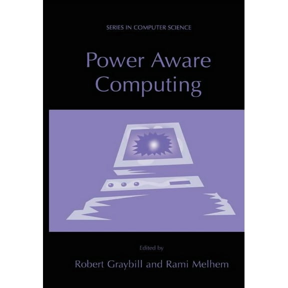 Computer Science Power Aware Computing, (Paperback)