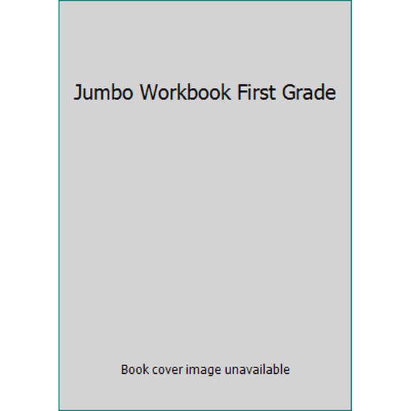 Pre-Owned Jumbo Workbook First Grade (Paperback) 0545648912 9780545648912