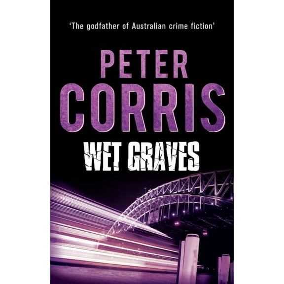 Cliff Hardy series: Wet Graves (Series #13) (Paperback)