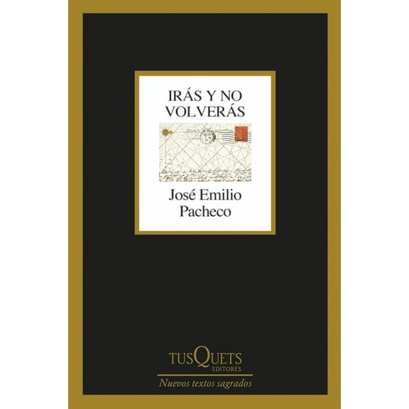 IrÃ¡s Y No VolverÃ¡s (PoesÃ­a) / You'll Go and You'll Not Return (Poems), (Paperback)