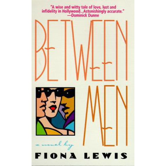Pre-Owned Between Men: A Novel (Paperback) 0312958617 9780312958619