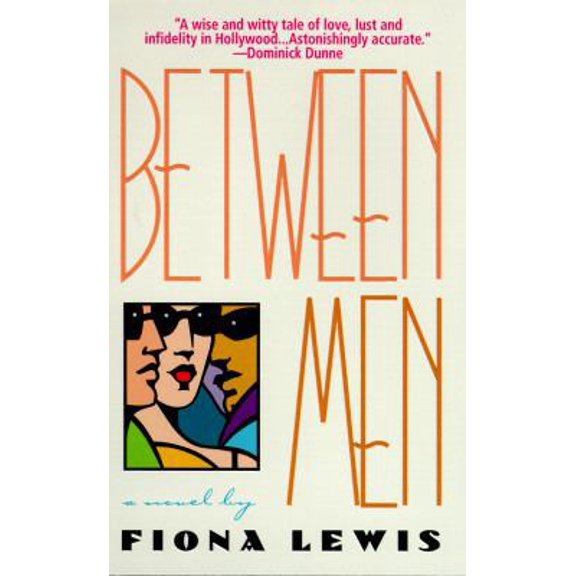 Pre-Owned Between Men: A Novel (Paperback) 0312958617 9780312958619