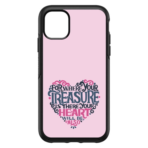 DistinctInk Custom SKIN / DECAL compatible with OtterBox Symmetry for iPhone 11 (6.1" Screen) - For Where Your Treasure Is There Your Heart Will Be