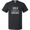 thumbnail image 3 of Inktastic Hold Your Horses in White T-Shirt, 3 of 5
