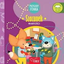 Przygody Fenka Szacunek: Wartości, Book 48, (Paperback)