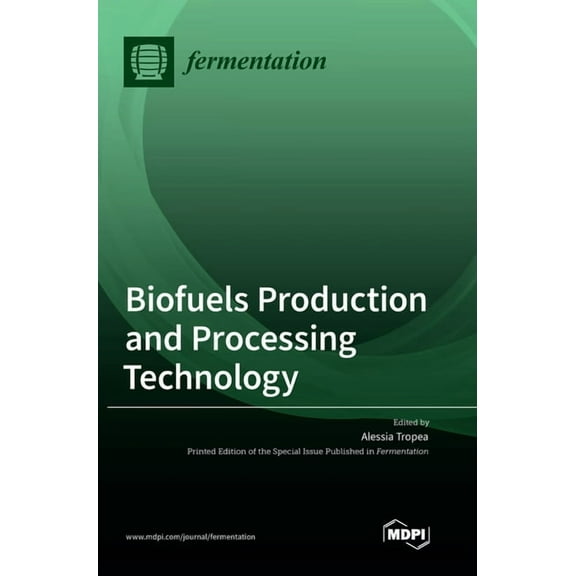 Biofuels Production and Processing Technology, (Hardcover)