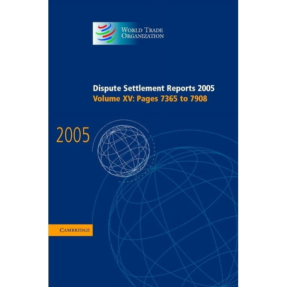 Dispute Settlement Reports 2005, (Hardcover)