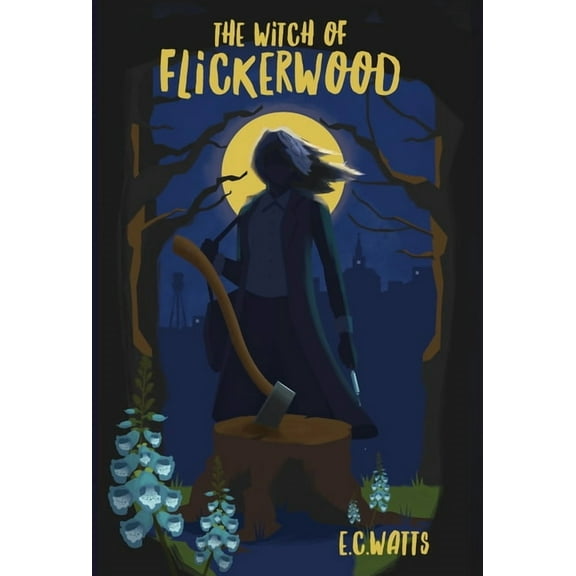The Witch of Flickerwood, (Hardcover)