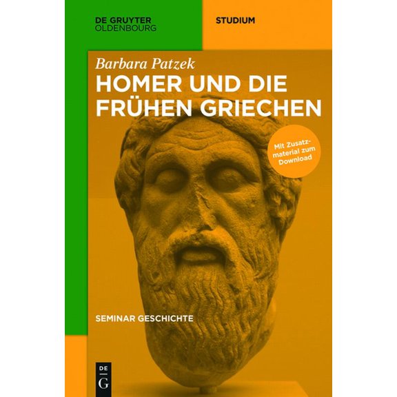 de Gruyter Studium Homer Und Die Frühen Griechen, (Paperback)