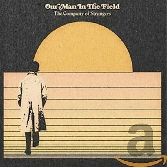 Our Man in the Field - Company Of Strangers - CD
