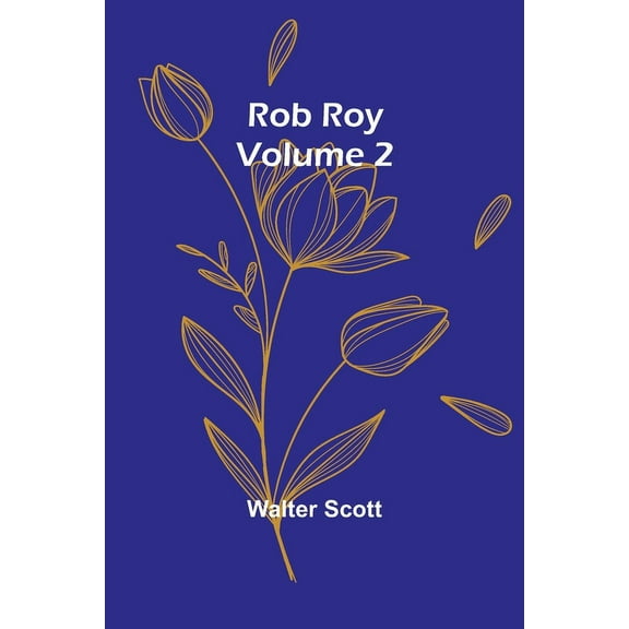 Rob Roy - Volume 2, (Paperback)