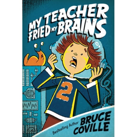 Pre-Owned My Teacher Fried My Brains (Paperback 9781416903321) by Bruce Coville